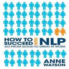How to Succeed with NLP by Anne Watson audiobook