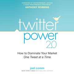 Twitter Power 2.0 by Joel Comm audiobook