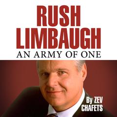 Rush Limbaugh by Zev Chafets audiobook