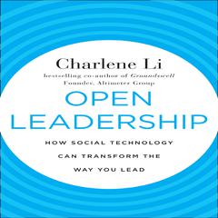 Open Leadership by Charlene Li audiobook