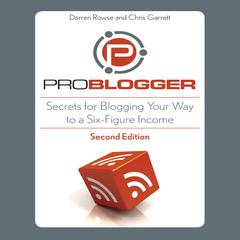 ProBlogger by Darren Rowse audiobook
