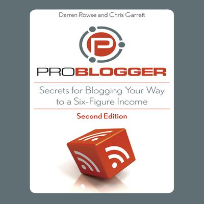ProBlogger by Darren Rowse audiobook