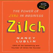 Zilch by  Nancy Lublin audiobook