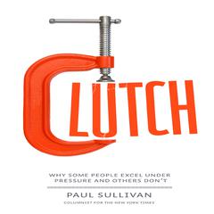 Clutch by Paul Sullivan audiobook