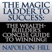 The Magic Ladder to Success by  Napoleon Hill audiobook