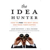 The Idea Hunter by  Andy Boynton audiobook