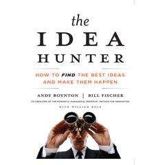 The Idea Hunter by Andy Boynton audiobook