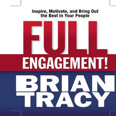 Full Engagement! by Brian Tracy audiobook