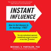 Instant Influence by  Michael Pantalon audiobook