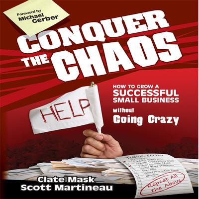 Conquer the Chaos by Clate Mask audiobook