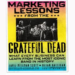 Marketing Lessons from the Grateful Dead by Brian Halligan audiobook