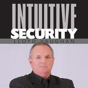 Intuitive Security by  Lloyd Vaughan audiobook