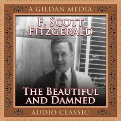 The Beautiful and the Damned by F. Scott Fitzgerald audiobook