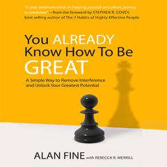 You Already Know How to Be Great by Alan Fine audiobook
