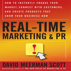 Real-Time Marketing and PR by David Meerman Scott audiobook