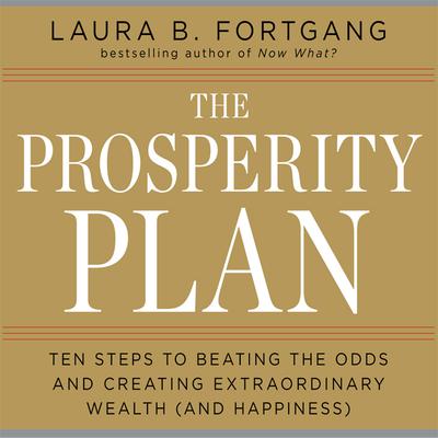 The Prosperity Plan by Laura Berman Fortgang audiobook