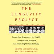 The Longevity Project by  Howard S. Friedman PhD audiobook