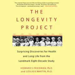 The Longevity Project by Howard S. Friedman audiobook