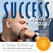 Success Made Easy by  Sanjay Burman audiobook