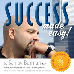 Success Made Easy by Sanjay Burman audiobook