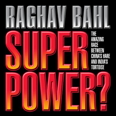 Super Power by Raghav Bahl audiobook