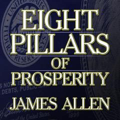 Eight Pillars Prosperity by James Allen audiobook