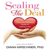 Sealing the Deal by  Diana Kirschner PhD audiobook