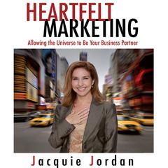 Heartfelt Marketing by Jacquie Jordan audiobook
