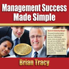 Management Success Made Simple by Brian Tracy audiobook