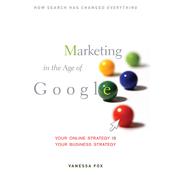 Marketing in the Age of Google by  Vanessa Fox audiobook