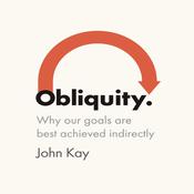 Obliquity by  John Kay audiobook