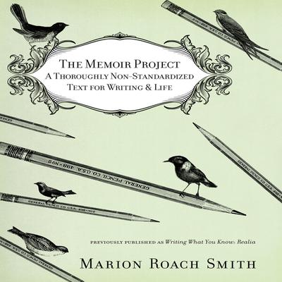 The Memoir Project by Marion Roach Smith audiobook