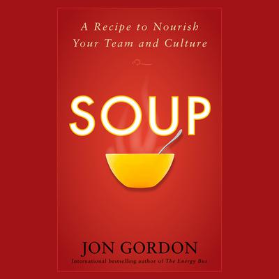 Soup by Jon Gordon audiobook