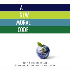 New Moral Code by Jeff Schweitzer audiobook