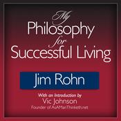 My Philosophy for Successful Living by  Jim Rohn audiobook