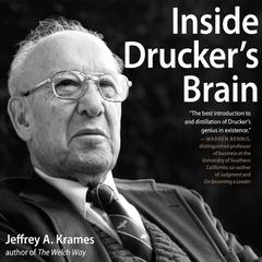 Inside Drucker's Brain by Jeffrey A. Krames audiobook