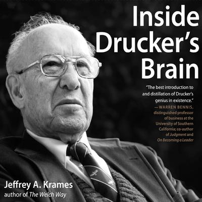 Inside Drucker's Brain by Jeffrey A. Krames audiobook
