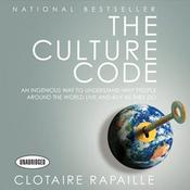 The Culture Code by  Dr. Clotaire Rapaille audiobook