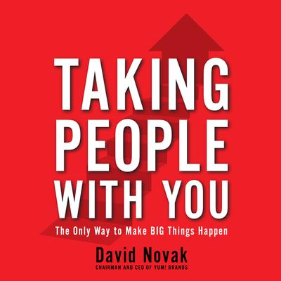 Taking People With You by David Novak audiobook