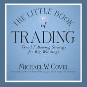 The Little Book of Trading by  Michael Covel audiobook