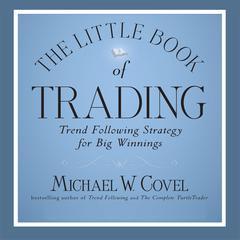 The Little Book of Trading by Michael Covel audiobook