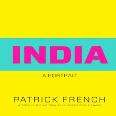 India by Patrick French audiobook