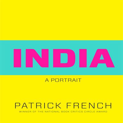 India by Patrick French audiobook
