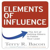 Elements of Influence by  Terry R. Bacon audiobook