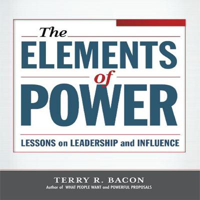 Elements of Power by Terry R. Bacon audiobook