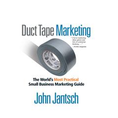 Duct Tape Marketing Revised and Updated by John Jantsch audiobook