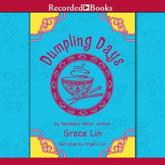 Dumpling Days by Grace Lin audiobook