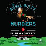 The Royal Wulff Murders by  Keith McCafferty audiobook