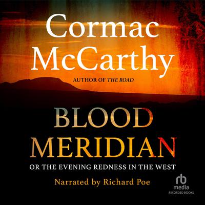 Blood Meridian by Cormac McCarthy audiobook