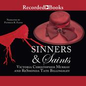 Sinners and Saints by  Victoria Christopher Murray audiobook